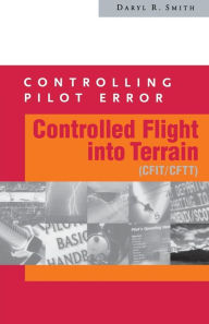 Title: Controlling Pilot Error, Author: Daryl R. Smith