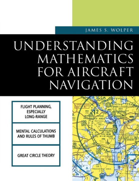 Understanding Mathematics For Aircraft Navigation / Edition 1
