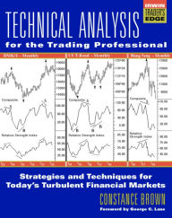 Title: Technical Analysis for the Trading Professional, Author: Constance M. Brown