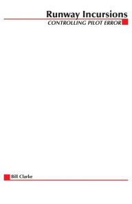 Title: Runway Incursions, Author: Bill S J Clarke