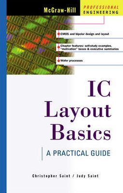 IC Layout Basics: A Practical Guide / Edition 1