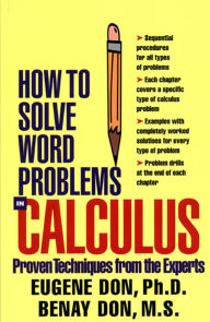 Title: How to Solve Word Problems in Calculus, Author: Eugene Don