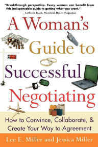 Title: Woman's Guide To Successful Negotiating, Author: Lee E. Miller