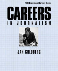 Title: Careers in Journalism, Author: Jan Goldberg