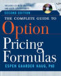 The Complete Guide to Option Pricing Formulas / Edition 2
