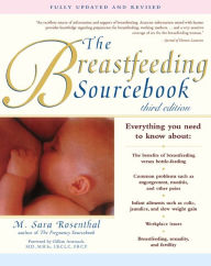 Title: The Breastfeeding Sourcebook, Author: M. Sara Rosenthal