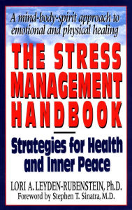 Title: The Stress Management Handbook, Author: Lori Leyden-Rubenstein