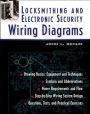 Locksmithing and Electronic Security Wiring Diagrams / Edition 1