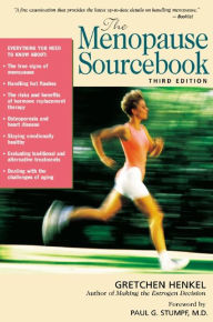 Title: The Menopause Sourcebook, Third Edition, Author: Gretchen Henkel
