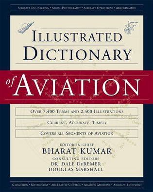 An Illustrated Dictionary of Aviation / Edition 1