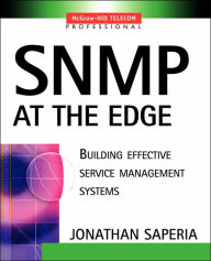 Title: SNMP at the Edge / Edition 1, Author: Jonathan Saperia