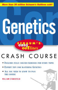 Title: Schaum's Easy Outline of Genetics, Author: William Stansfield