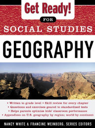 Title: Get Ready! for Social Studies : Geography, Author: Nancy White