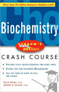 Title: Schaum's Easy Outline Of Biochemistry / Edition 1, Author: Philip W. Kuchel