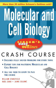 Title: Schaum's Easy Outline Molecular And Cell Biology / Edition 1, Author: William Stansfield