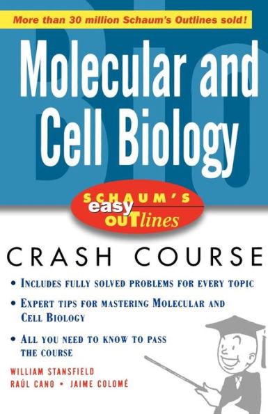 Schaum's Easy Outline Molecular And Cell Biology