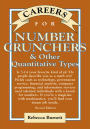 Careers for Number Crunchers & Other QuantitativeTypes