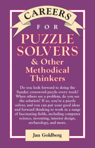 Title: Careers for Puzzle Solvers & Other Methodical Thinkers, Author: Jan Goldberg