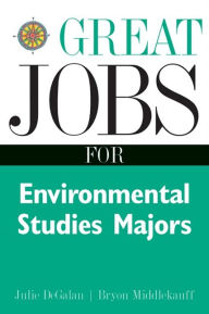 Title: Great Jobs for Environmental Studies Majors, Author: Julie DeGalan