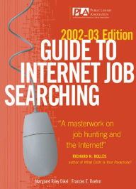 Title: Guide to Internet Job Searching, 2002-2003, Author: Margaret Riley Dikel