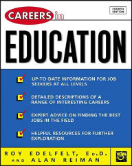 Title: Careers in Education / Edition 4, Author: Roy Edelfelt