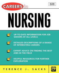 Title: Careers In Nursing / Edition 2, Author: Terence Sacks