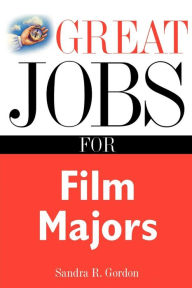 Title: Great Jobs for Film Majors, Author: Sandra Gordon