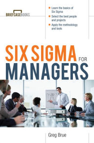 Title: Six Sigma For Managers, Author: Greg Brue