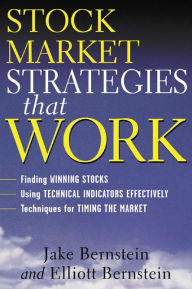 Title: Stock Market Strategies That Work, Author: Jake Bernstein