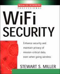 Title: Wi-Fi Security, Author: Stewart S Miller