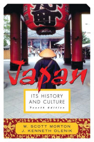 Title: Japan: Its History and Culture / Edition 4, Author: Scott Morton