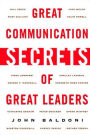 Great Communications Secrets of Great Leaders