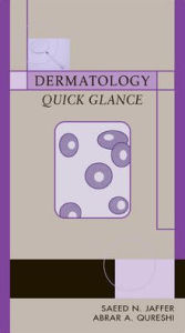 Title: Dermatology Quick Glance / Edition 1, Author: Abrar A. Qureshi