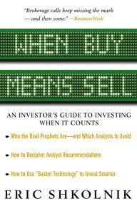 Title: When Buy Means Sell, Author: Eric Shkolnik