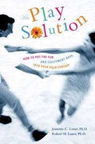 Title: The Play Solution, Author: Jeanette C. Lauer