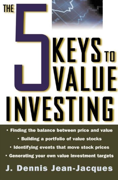 The 5 Keys to Value Investing