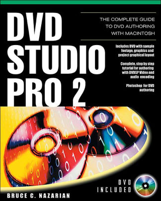 Dvd Studio Pro The Complete Guide To Dvd Authoring With Macintosh Edition 1paperback - 