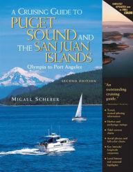 Title: Cruising Guide to Puget Sound, Author: Migael M. Scherer