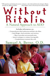 Title: Without Ritalin, Author: Samuel A. Berne