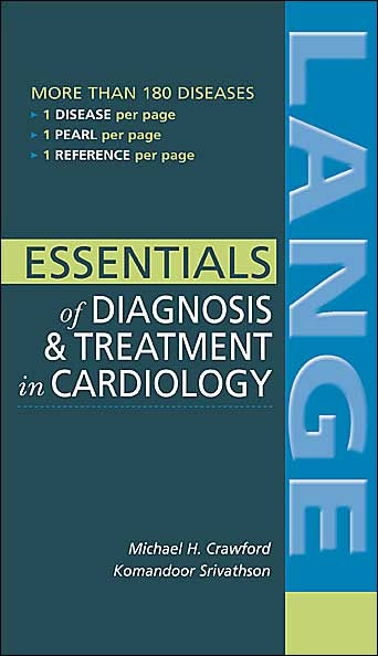 Essentials Of Diagnosis & Treatment In Cardiology