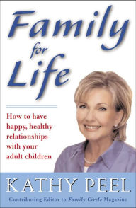 Title: Family for Life, Author: Kathy Peel