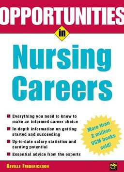 Opportunities in Nursing Careers