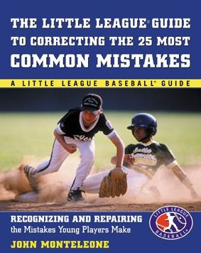 Little League Baseball Guide to Correcting the 25 Most Common Mistakes