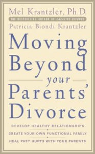 Title: Moving Beyond your Parents' Divorce, Author: Mel Krantzler