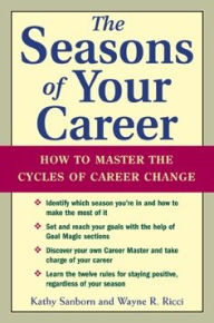 Title: The Seasons of Your Career, Author: Kathy Sanborn