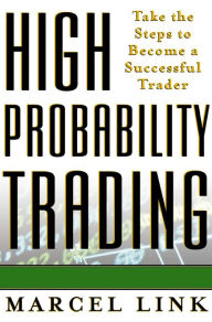 Title: High-Probability Trading, Author: Marcel Link