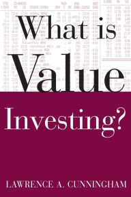 Title: What Is Value Investing?, Author: Lawrence Cunningham