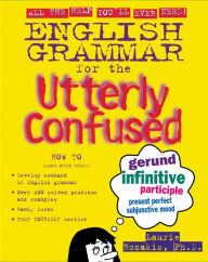 Title: English Grammar for the Utterly Confused, Author: Laurie Rozakis