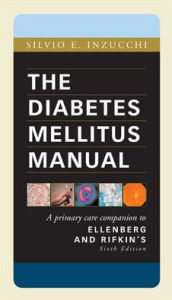 Title: Diabetes Mellitus Manual / Edition 1, Author: Sylvio Inzucchi