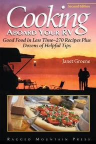 Title: Cooking Aboard Your RV, Author: Janet Groene